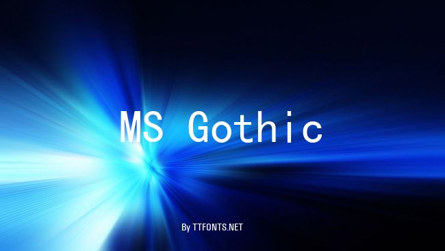 MS Gothic example